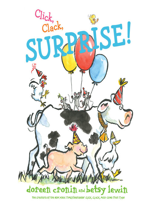 Title details for Click, Clack, Surprise! by Doreen Cronin - Available